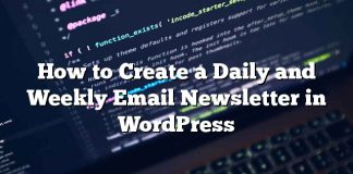 Cómo crear un boletín de noticias diario y semanal por correo electrónico en WordPress