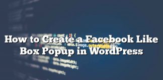 Cómo crear un cuadro emergente con me gusta de Facebook en WordPress