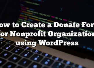 Cómo crear un formulario de donación para organizaciones sin fines de lucro con WordPress