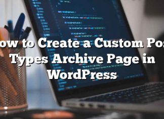 Cómo crear una página de archivo de tipos de publicaciones personalizadas en WordPress