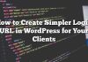 Cómo crear una URL de inicio de sesión simple en WordPress para sus clientes