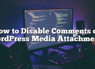 Cómo deshabilitar comentarios en archivos adjuntos de WordPress Media