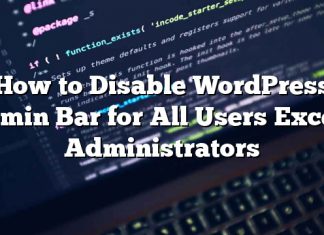 Cómo deshabilitar la barra de administración de WordPress para todos los usuarios excepto los administradores