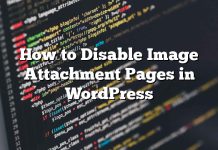 Cómo deshabilitar las páginas de archivos adjuntos en WordPress