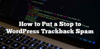 Cómo detener el spam de WordPress Trackback