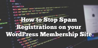 Cómo detener los registros de correo no deseado en su sitio de membresía de WordPress