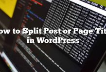 Cómo dividir un anuncio o título de página en WordPress