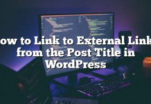 Cómo enlazar a enlaces externos desde el título del mensaje en WordPress