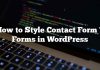 Cómo estilo Formulario de contacto 7 formularios en WordPress