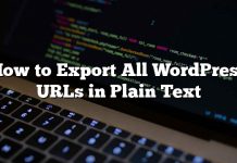 Cómo exportar todas las URL de WordPress en texto sin formato