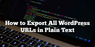 Cómo exportar todas las URL de WordPress en texto sin formato