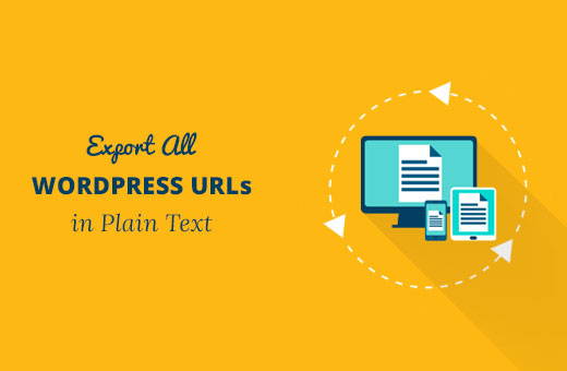 Exportar todas las URL de WordPress en texto sin formato 