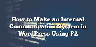 Cómo hacer un sistema de comunicación interna en WordPress usando P2