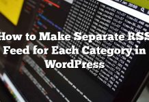 Cómo hacer una fuente RSS separada para cada categoría en WordPress