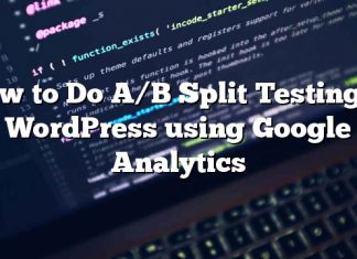 Cómo hacer una prueba dividida A / B en WordPress usando Google Analytics
