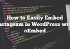 Cómo incrustar Instagram fácilmente en WordPress con oEmbed