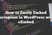 Cómo incrustar Instagram fácilmente en WordPress con oEmbed