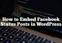 Cómo incrustar publicaciones de estado de Facebook en WordPress