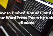 Cómo incrustar SoundCloud en tus publicaciones de WordPress usando oEmbed