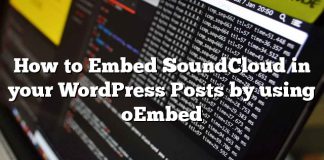 Cómo incrustar SoundCloud en tus publicaciones de WordPress usando oEmbed
