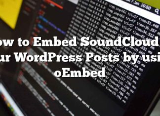 Cómo incrustar SoundCloud en tus publicaciones de WordPress usando oEmbed