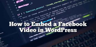 Cómo incrustar un video de Facebook en WordPress
