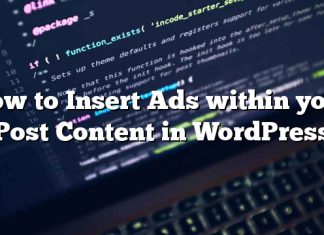Cómo insertar anuncios dentro de su contenido de publicación en WordPress