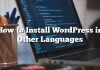 Cómo instalar WordPress en otros idiomas