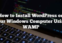 Cómo instalar WordPress en su computadora con Windows usando WAMP