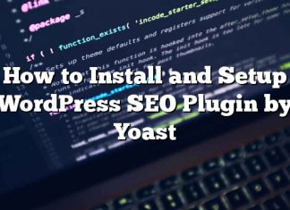 Cómo instalar y configurar el complemento WordPress SEO de Yoast