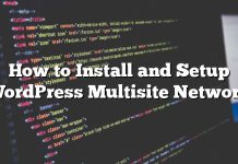 Cómo instalar y configurar la red multisitio de WordPress