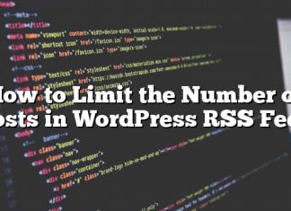 Cómo limitar el número de publicaciones en WordPress RSS Feed