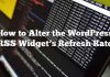 Cómo modificar la tasa de actualización de los widgets RSS de WordPress