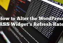 Cómo modificar la tasa de actualización de los widgets RSS de WordPress