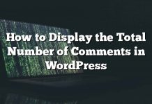 Cómo mostrar el número total de comentarios en WordPress