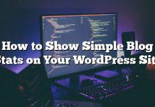 Cómo mostrar estadísticas simples de blog en su sitio de WordPress
