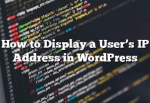 Cómo mostrar la dirección IP de un usuario en WordPress