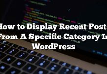 Cómo mostrar publicaciones recientes de una categoría específica en WordPress