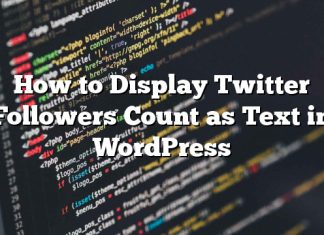 Cómo mostrar seguidores de Twitter cuentan como texto en WordPress