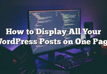 Cómo mostrar todas tus publicaciones de WordPress en una página