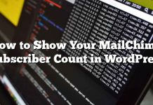 Cómo mostrar tu conteo de suscriptores de MailChimp en WordPress