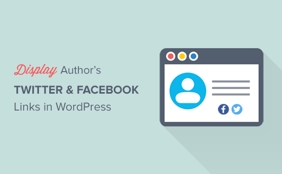 Cómo agregar el Twitter y Facebook del autor en la página de perfil de WordPress 
