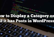 Cómo mostrar una categoría solo si tiene publicaciones en WordPress