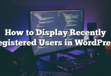 Cómo mostrar usuarios recientemente registrados en WordPress