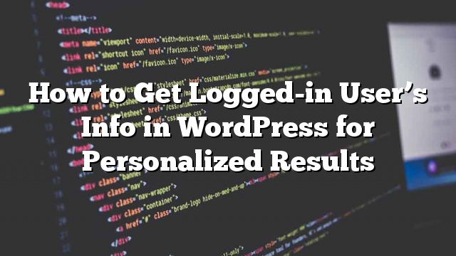 Cómo obtener información de usuario registrada en WordPress para obtener resultados personalizados_5d9ede6e92d4c.jpeg