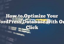 Cómo optimizar su base de datos de WordPress con un solo clic