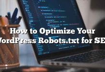 Cómo optimizar tu WordPress Robots.txt para SEO
