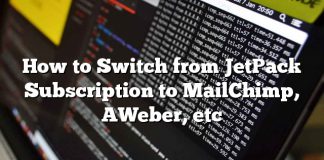 Cómo pasar de la suscripción a JetPack a MailChimp, AWeber, etc.