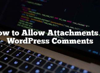 Cómo permitir archivos adjuntos en comentarios de WordPress