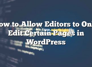 Cómo permitir que los editores editen solo ciertas páginas en WordPress